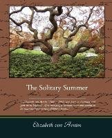 The Solitary Summer - Von Arnim Elizabeth