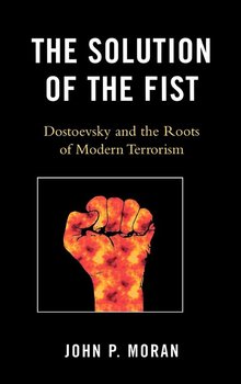 The Solution of the Fist - Moran John P.