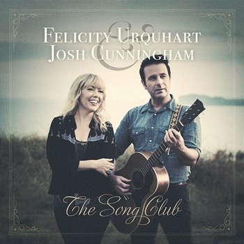 The Song Club - Felicity Urquhart, Josh Cunningham