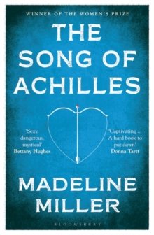 The Song of Achilles - Miller Madeline