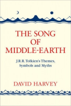 The Song of Middle-Earth - Harvey David