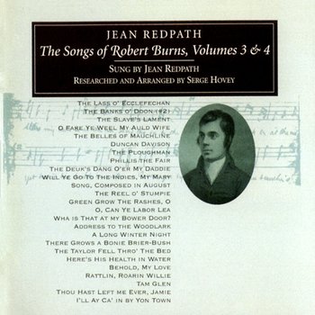 The Songs Of Robert Burns, Vols. 3 & 4 - Jean Redpath
