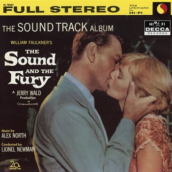 The Sound And The Fury - Alex North