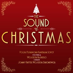 The Sound of Christmas - Polska Filharmonia Kameralna Sopot, Knitter Joanna