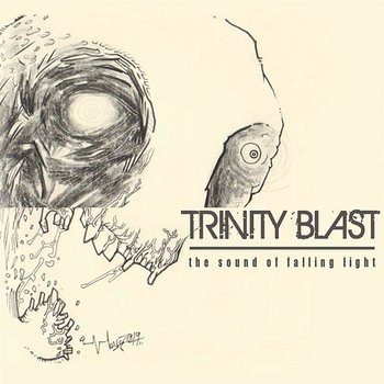 The Sound of Falling Light - Trinity Blast