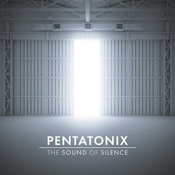 The Sound of Silence - Pentatonix