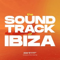 The Soundtrack of Ibiza 2025 Various Artists