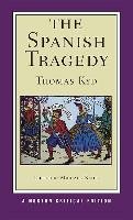The Spanish Tragedy - Thomas Kyd
