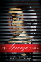 The Spinoza Problem Yalom Irvin D.