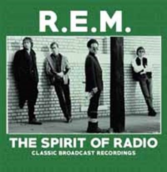 The Spirit Of Radio - R.E.M.