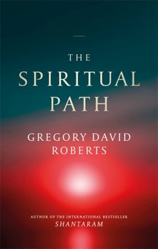 The Spiritual Path - Roberts Gregory David