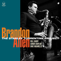 The Stanley Turrentine Project Allen Brandon