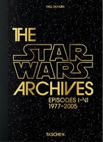 The Star Wars Archives. Episodes I-VI Opracowanie zbiorowe