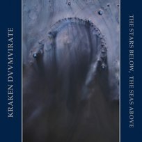 The Stars Below The Seas Above Kraken Duumvirate