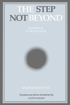 The Step Not Beyond - Blanchot Maurice
