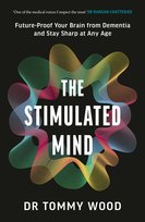 The Stimulated Mind Wood Tommy