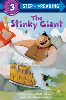 The Stinky Giant - Weiss Ellen, Mel Friedman