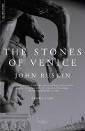 The Stones Of Venice - John Ruskin