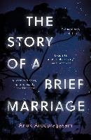 The Story of a Brief Marriage Arudpragasam Anuk
