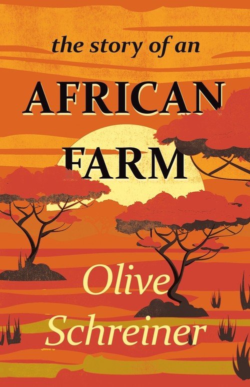 The Story of an African Farm - Olive Schreiner | Książka w Empik