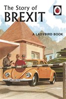 The Story of Brexit Hazeley Jason, Morris Joel