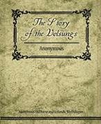 The Story of the Volsungs (Volsunga Saga) Anonymous Old Norse And Icelandic Mythol