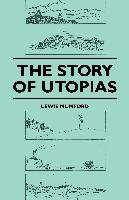 The Story of Utopias - Mumford Lewis