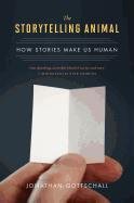 The Storytelling Animal Jonathan Gottschall