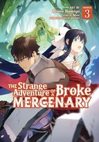 The Strange Adventure of a Broke Mercenary. Volume 3 Mine