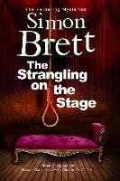 The Strangling on the Stage - Brett Simon