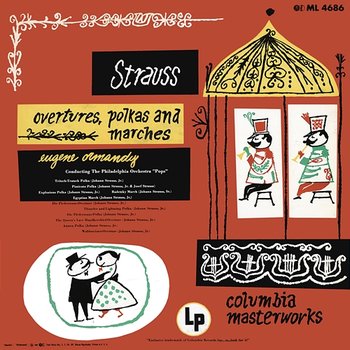 The Strauss Family: Overtures, Polkas and Marches - Eugene Ormandy