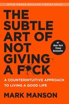 The Subtle Art of Not Giving a F*ck Manson Mark
