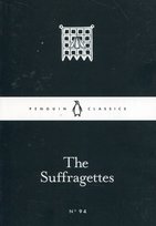 The Suffragettes Opracowanie zbiorowe