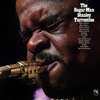 The Sugar Man Stanley Turrentine