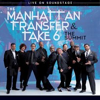The Summit Manhattan Transfer, Take 6