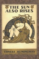 The Sun Also Rises Ernest Hemingway