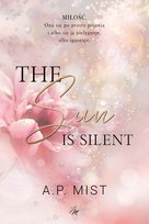The Sun is Silent Mist A.P.