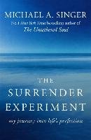 The Surrender Experiment - Singer Michael A.