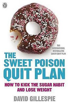 The Sweet Poison Quit Plan - Gillespie David
