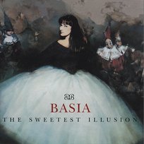 The Sweetest Illusion Basia