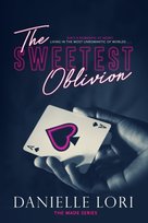 The Sweetest Oblivion Lori Danielle