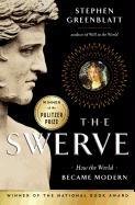 The Swerve: How the World Became Modern - Greenblatt Stephen