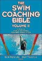 The Swim Coaching Bible Hannula Dick, Thornton Nort