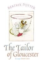 The Tailor of Gloucester - Potter Beatrix