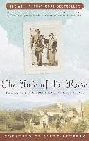 The Tale of the Rose: The Love Story Behind the Little Prince - Saint-Exupery Consuelo