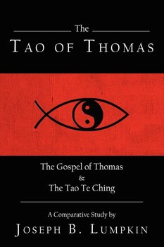 The Tao of Thomas - Lumpkin Joseph B.