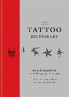 The Tattoo Dictionary Tyson Ashley, Aitken-Smith Trent