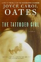 The Tattooed Girl - Oates Joyce Carol