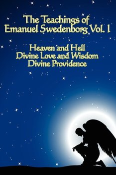 The Teachings of Emanuel Swedenborg Vol I - Emanuel Swedenborg