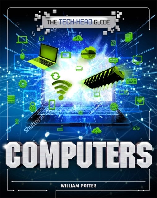 The Tech-Head Guide: Computers - Potter William | Książka w Empik
